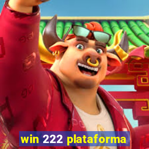 win 222 plataforma